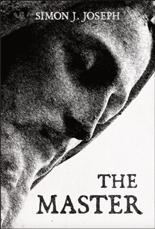 The Master - by Simon J. Joseph, Ph.D.